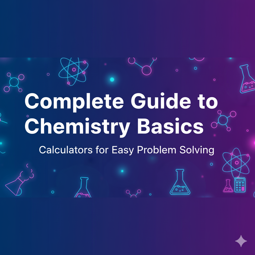 Chemistry Basics Calculators